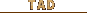 TAD(�^�b�h)